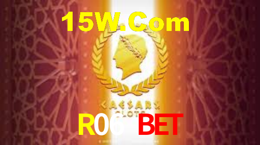 R06 Bet,R06.Com